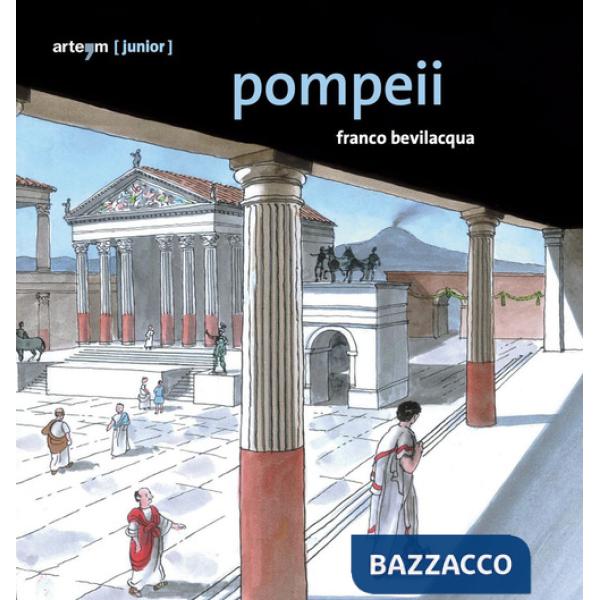 Pompeii. Guida junior