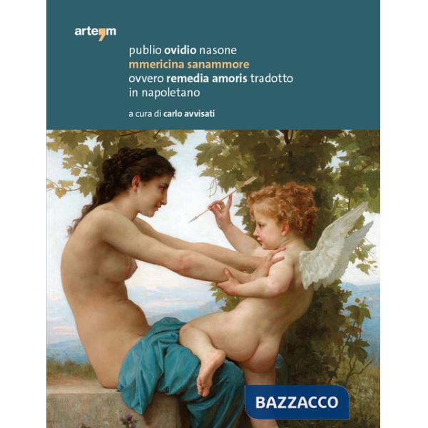 Mmericina sanammore ovvero Remedia amoris tradotto in napoletano