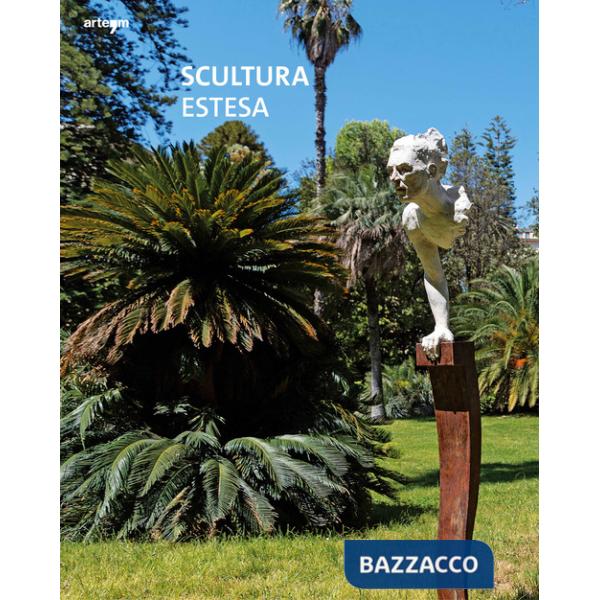 Scultura estesa. Progetto ideato da Rosaria Iazzetta