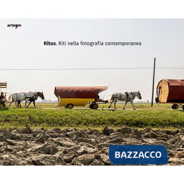 Ritus. Riti nella fotografia contemporanea