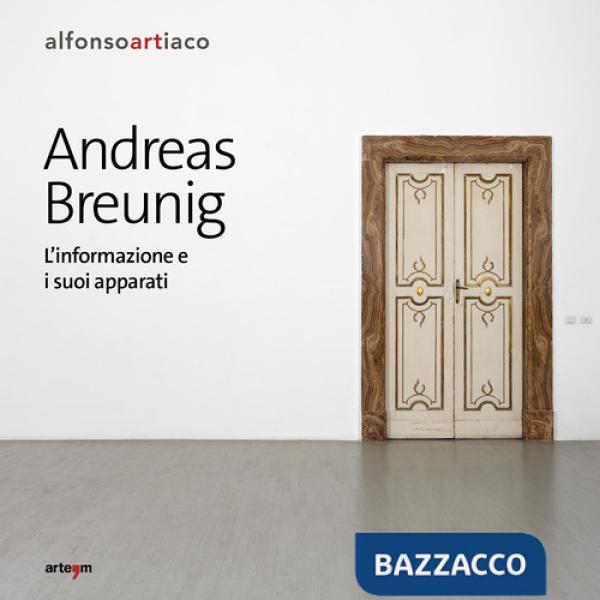 Andreas Breunig. L'informazione e i suoi apparati