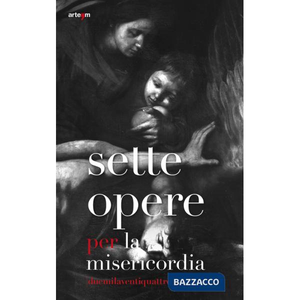 Sette opere per la misericordia