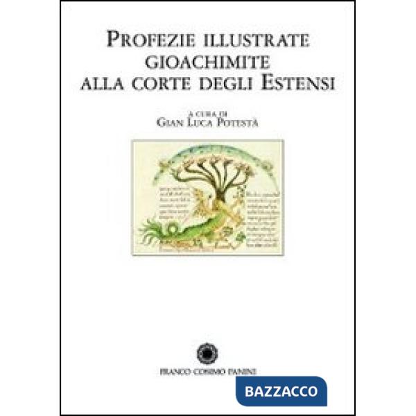 Profezie illustrate. Gioachimite alla corte degli Estensi