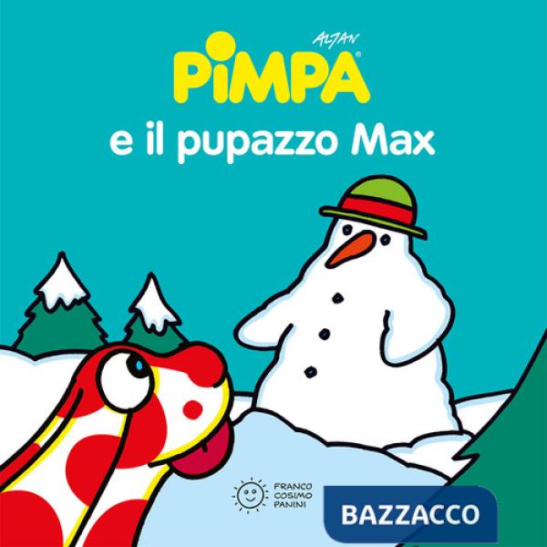 Pimpa e il pupazzo Max. Ediz. a colori