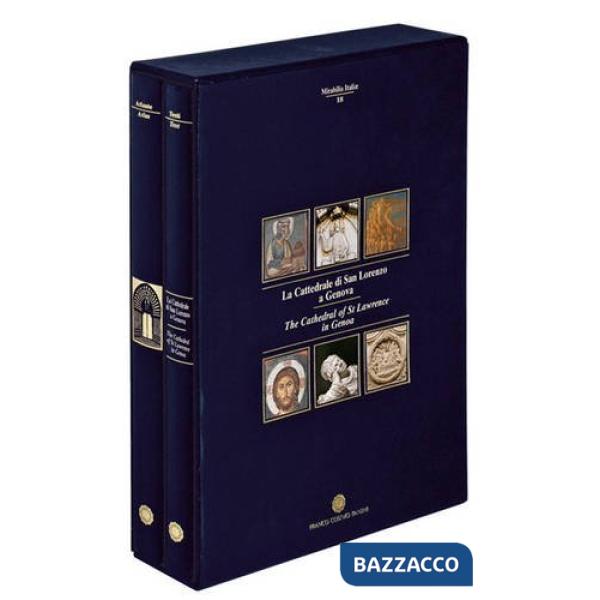 Cattedrale di San Lorenzo a Genova. Ediz. illustrata (La)