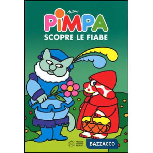 Pimpa scopre le fiabe. Ediz. illustrata