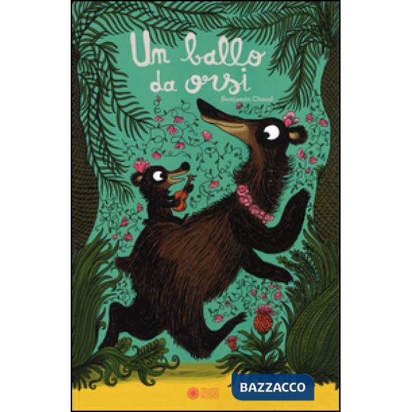 Ballo da orsi. Ediz. illustrata (Un)