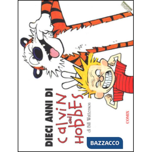 Dieci anni di Calvin and Hobbes