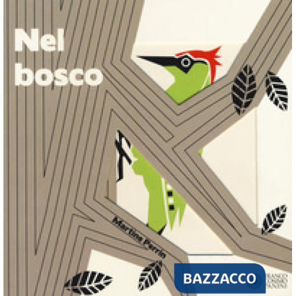 Nel bosco. Ediz. a colori