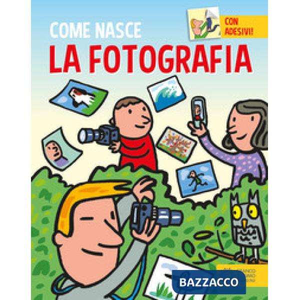 Fotografia. Con adesivi. Ediz. a colori (La)