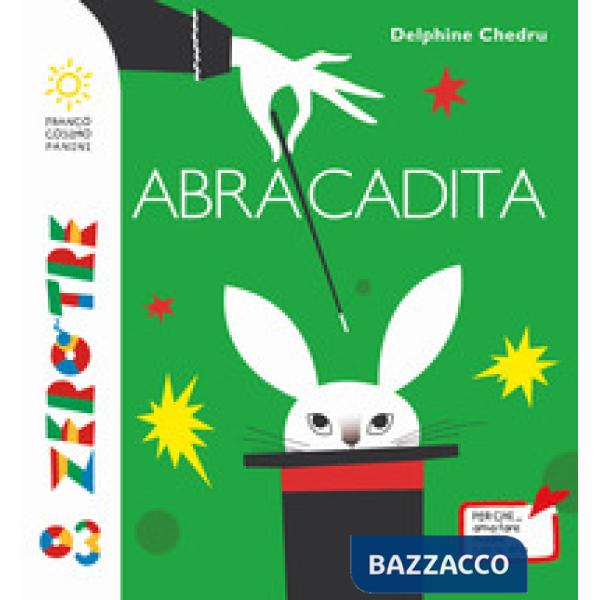 Abracadita. Ediz. a colori