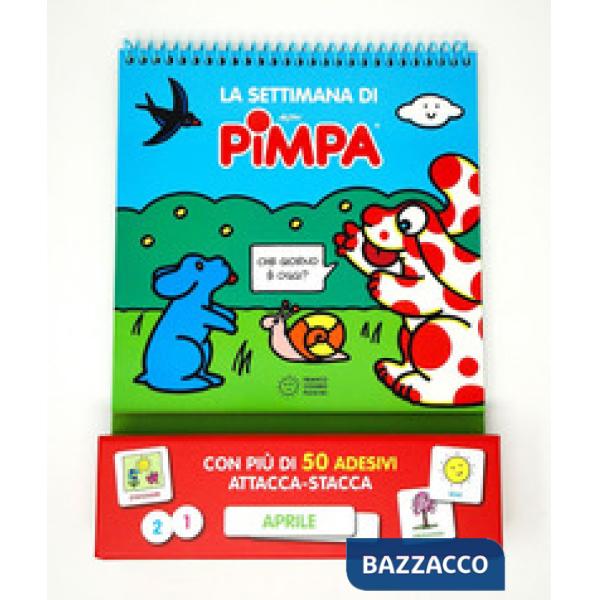 Settimana di Pimpa. Ediz. a colori. Ediz. a spirale. Con Adesivi (La)