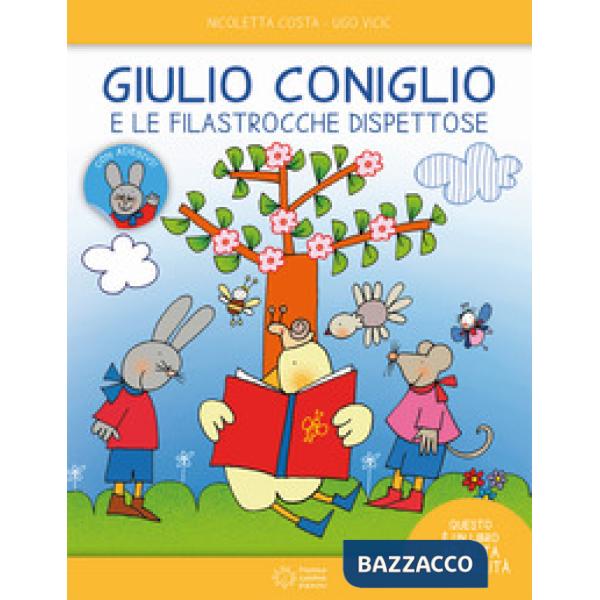 Giulio Coniglio e le filastrocche dispettose. Ediz. ad alta leggibilità. Con ade