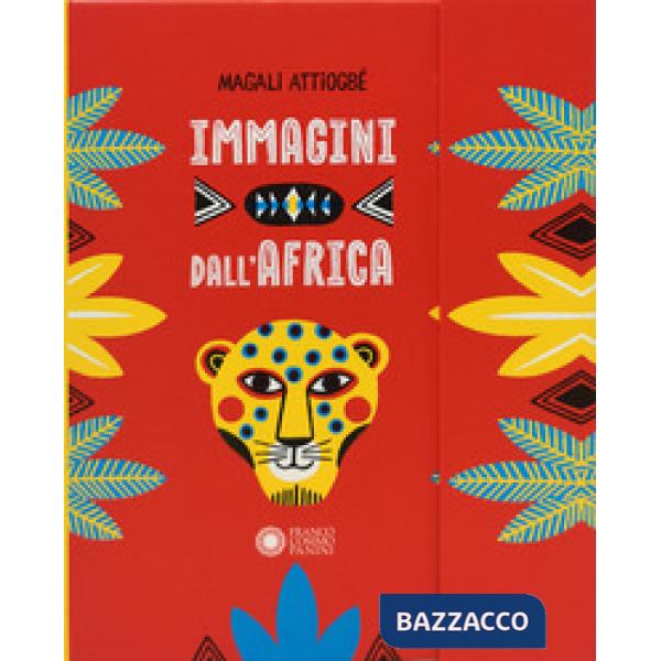 Immagini dall'Africa. Ediz. a colori