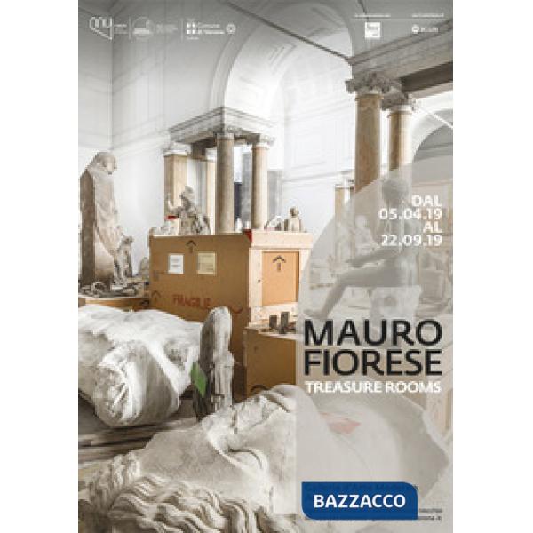 Mauro Fiorese. Treasure rooms. Catalogo della mostra (Verona, 5 aprile-2 settemb