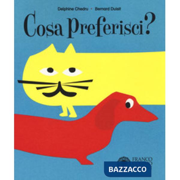 Cosa preferisci? Ediz. a colori