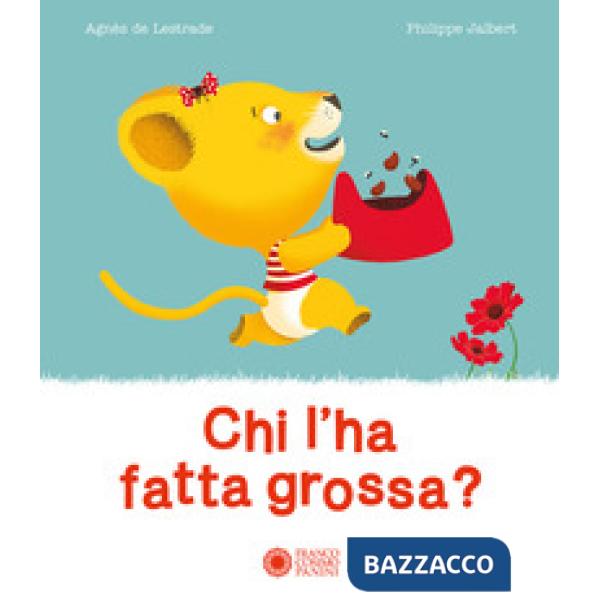 Chi l'ha fatta grossa? Ediz. a colori