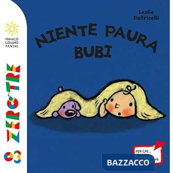 Niente paura Bubi. Ediz. a colori