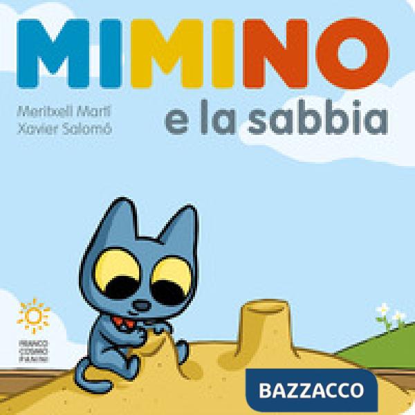 Mimino e la sabbia. Ediz. a colori
