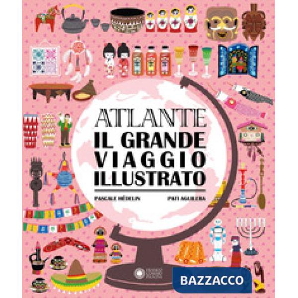 Atlante. Il grande viaggio illustrato