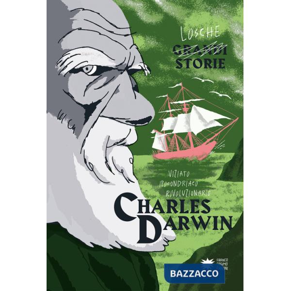 Charles Darwin. Ediz. a colori