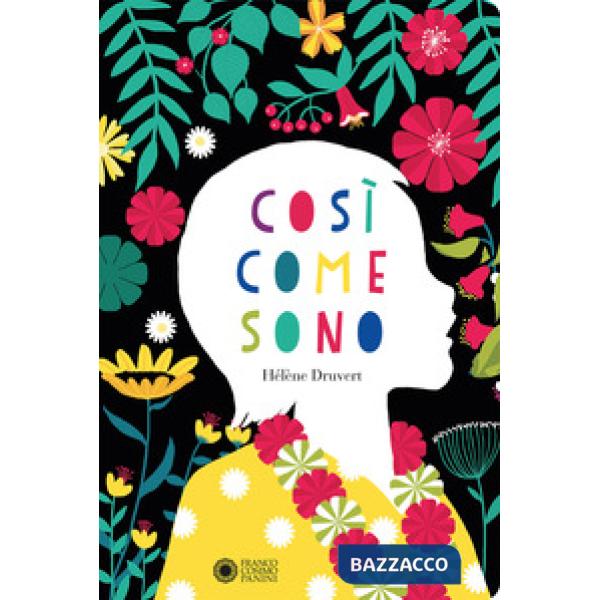 Così come sono. Ediz. a colori