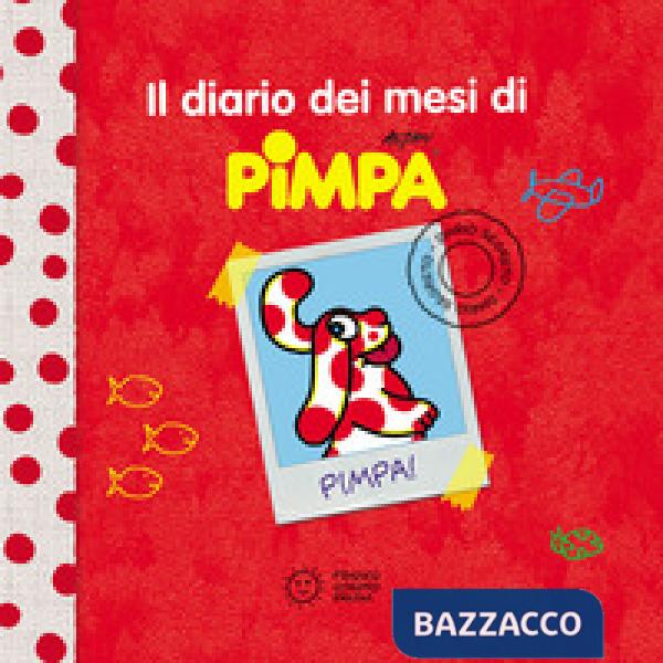 Diario dei mesi di Pimpa. Ediz. a colori (Il)