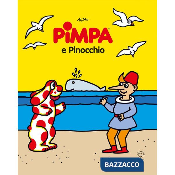 Pimpa e Pinocchio. Ediz. a colori