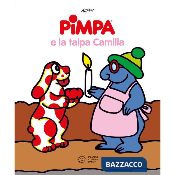 Pimpa e la talpa Camilla. Ediz. a colori