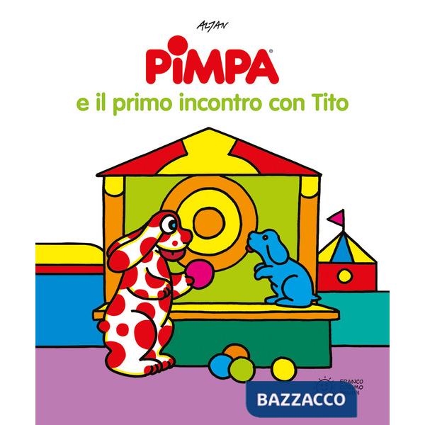 Pimpa e il primo incontro con Tito. Ediz. illustrata