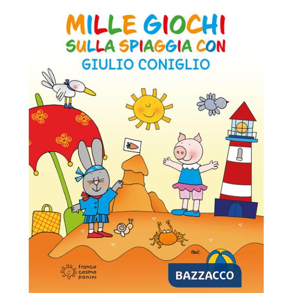 Mille giochi sulla spiaggia con Giulio Coniglio