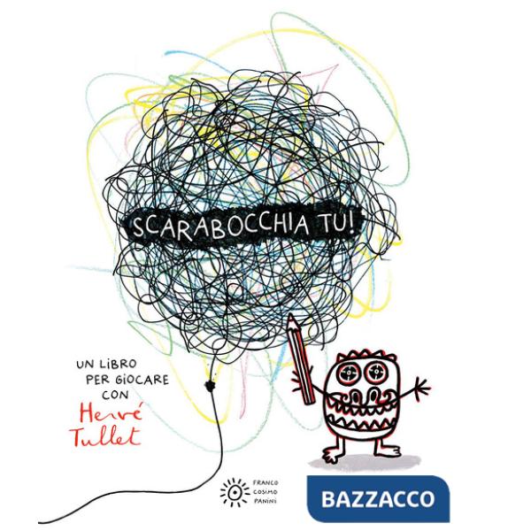 Scarabocchia tu! Ediz. a colori