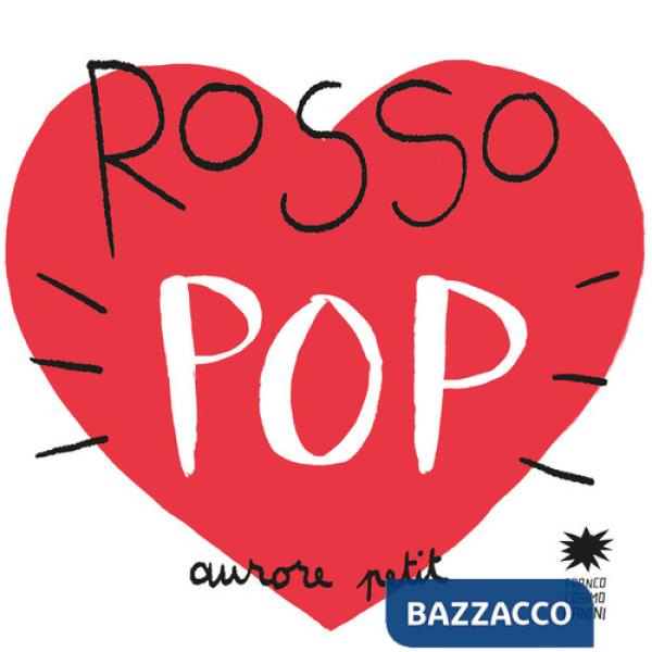 Rosso pop. Ediz. a colori
