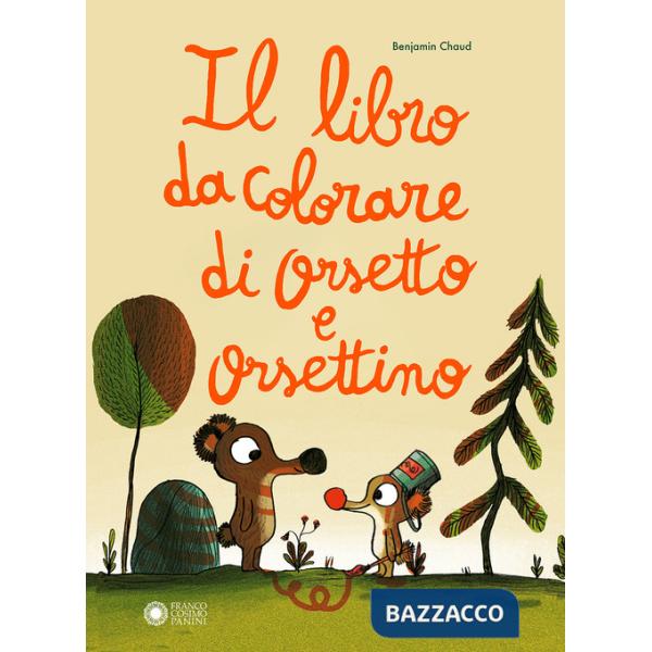 Libro da colorare di Orsetto e Orsettino. Ediz. a colori (Il)