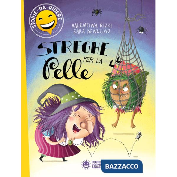 Streghe per la pelle. Ediz. a colori