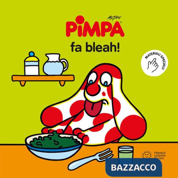 Pimpa fa bleah! Ediz. a colori