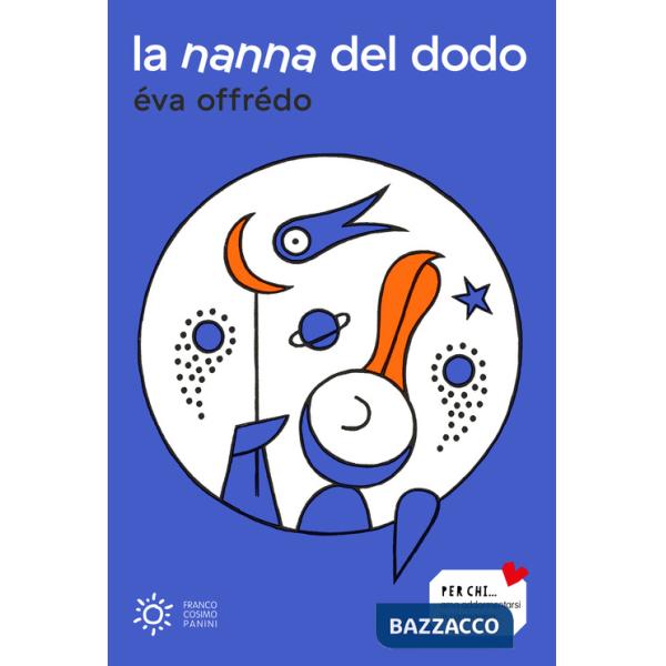 Nanna del dodo. Ediz. a colori (La)