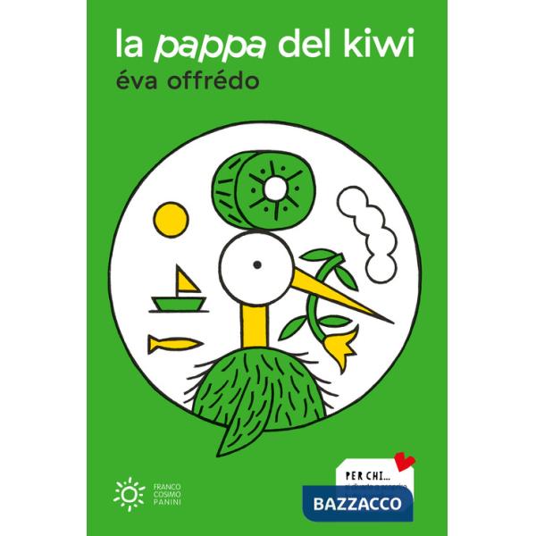 Pappa del kiwi. Ediz. a colori (La)