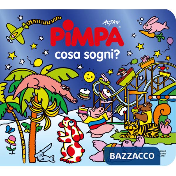 Pimpa cosa sogni? Ediz. a colori
