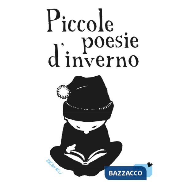 Piccole poesie d'inverno. Ediz. illustrata