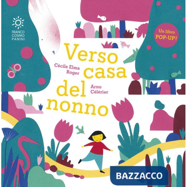 Verso casa del nonno. Libro pop-up. Ediz. illustrata