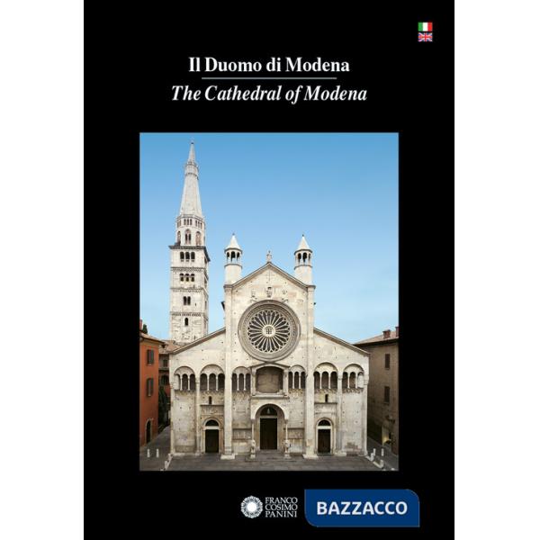 Duomo di Modena-The Cathedral of Modena. Ediz. bilingue (Il)