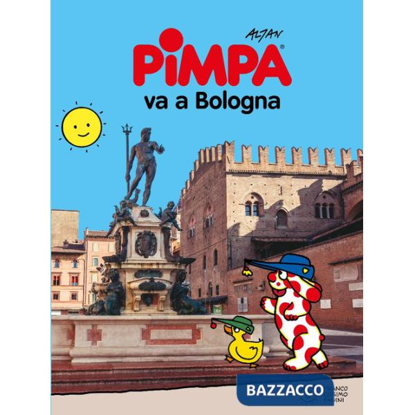 Pimpa va a Bologna. Ediz. a colori