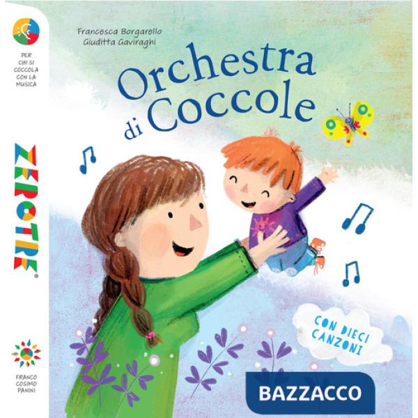 Orchestra di coccole. Ediz. a colori. Con 10 File audio per il download