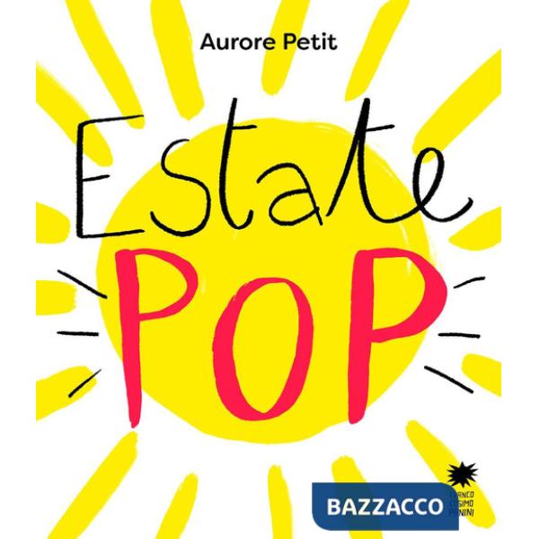 Estate pop. Ediz. a colori