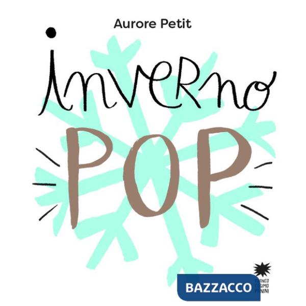 Inverno pop. Ediz. a colori