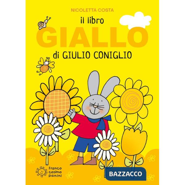 Libro giallo di Giulio Coniglio. Ediz. a colori (Il)