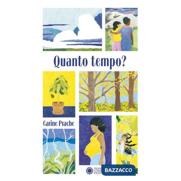 Quanto tempo? Ediz. a colori