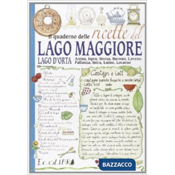 Quaderno delle ricette del lago Maggiore (Il)