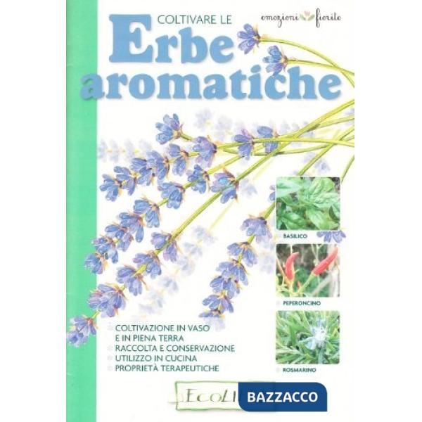 Coltivare le erbe aromatiche